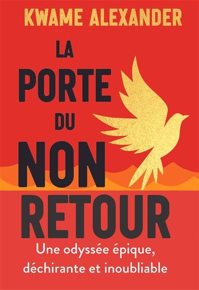 La porte du non retour. Vol. 1