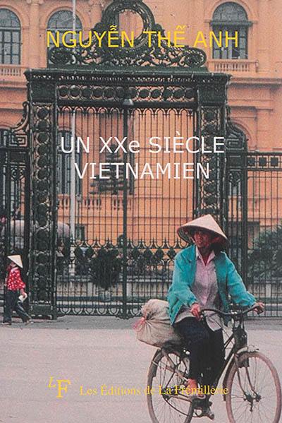 Un vingtième siècle vietnamien