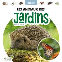 Les animaux des jardins