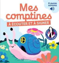 Mes comptines à écouter et à signer