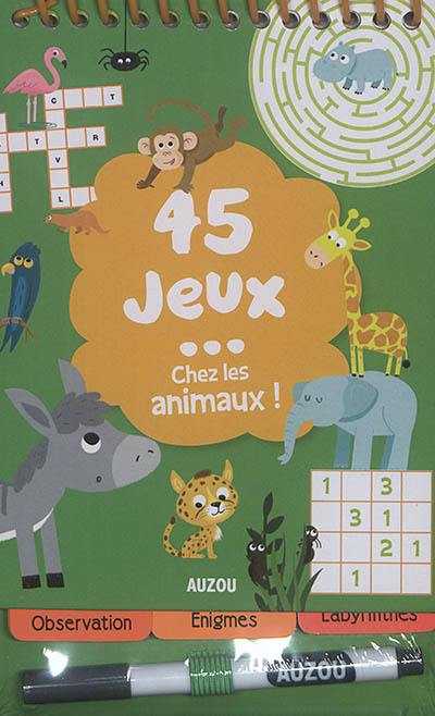 45 jeux... chez les animaux !