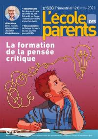 L'Ecole des parents, n° 638. La formation de la pensée critique