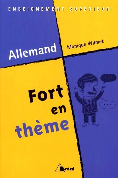 Fort en thème, allemand