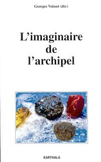 L'imaginaire de l'archipel