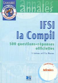 IFSI la compil : 500 questions-réponses officielles