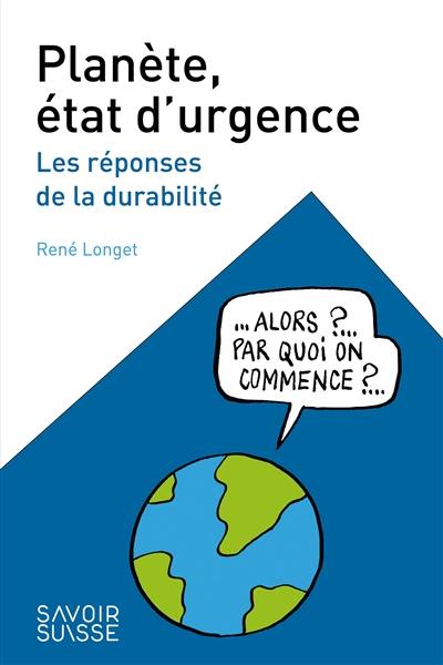 Planète, sauvetage en cours : une responsabilité collective : le développement durable