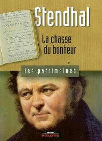 Stendhal : la chasse du bonheur