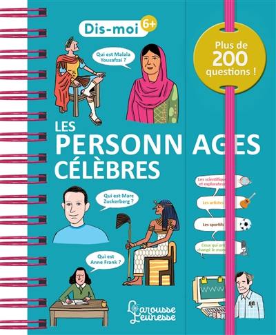 Les personnages célèbres : plus de 200 questions !