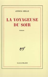 La Voyageuse du soir