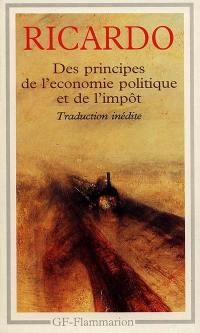 Des principes de l'économie politique et de l'impôt : édition anglaise de 1821