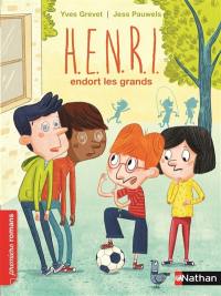 Henri. Vol. 5. Henri endort les grands