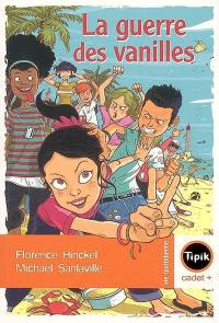 La guerre des vanilles