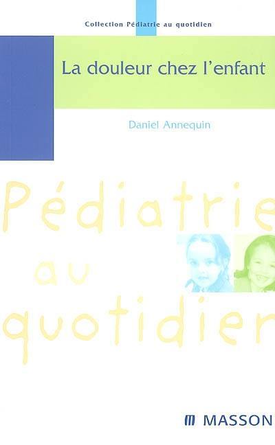 La douleur chez l'enfant