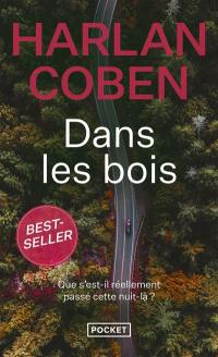 Dans les bois