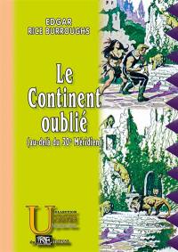 Le continent oublié : au-delà du 30e méridien