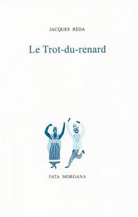 Le trot-du-renard. La randonnée