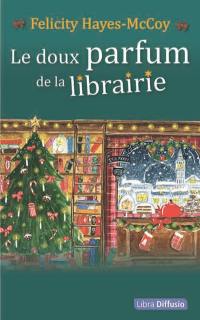 Le doux parfum de la librairie