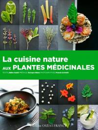 La cuisine nature aux plantes médicinales