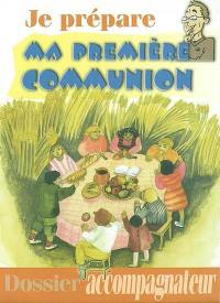 Première communion : livre des accompagnateurs