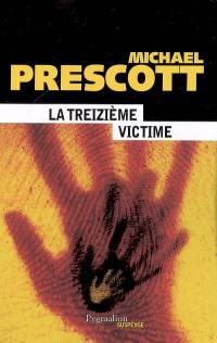 La treizième victime