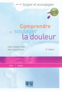 Comprendre et soulager la douleur