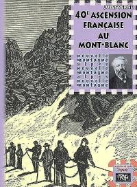 Quarantième ascension française au Mont-Blanc