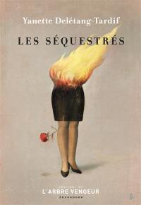 Les séquestrés