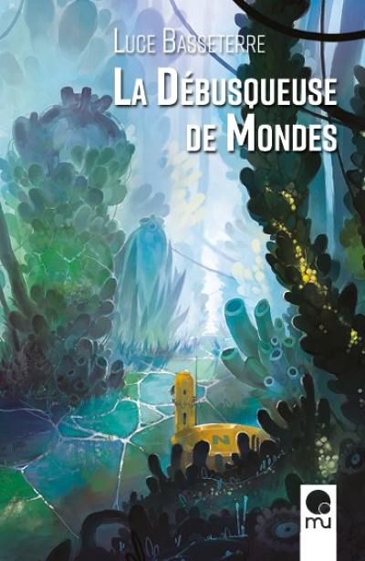 La débusqueuse de mondes