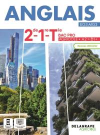 Anglais 2nde, 1re, terminale bac pro agricole, EG3-MG3 : A2-B1+ : nouveau référentiel