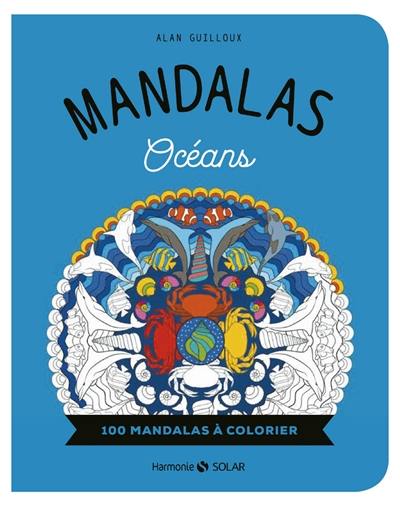 Mandalas océan : 100 mandalas à colorier