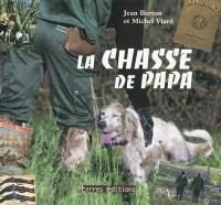 La chasse de papa