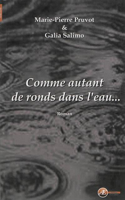 Comme autant de ronds dans l'eau...