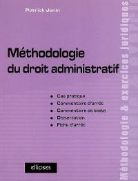 Méthodologie du droit administratif