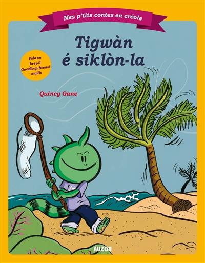 Tigwàn é siklon-la