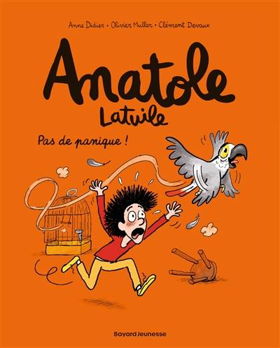 Anatole Latuile. Vol. 6. Pas de panique !