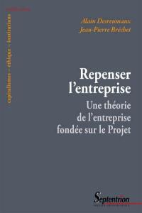 Repenser l'entreprise : une théorie de l'entreprise fondée sur le projet