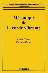 Mécanique de la corde vibrante