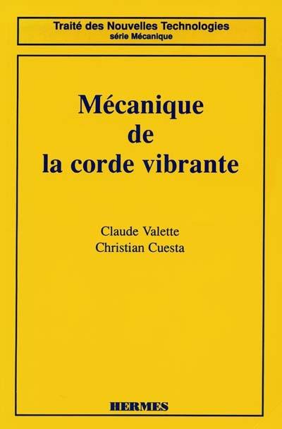 Mécanique de la corde vibrante