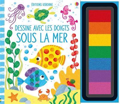 Dessine avec les doigts : sous la mer