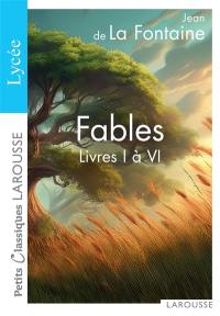 Fables : livres I à VI