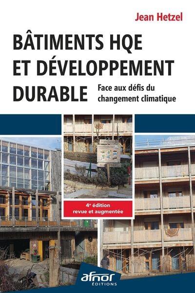 Bâtiments HQE et développement durable : face aux défis du changement climatique