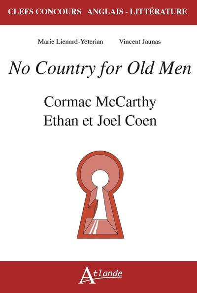 No country for old men : Cormac McCarthy : Ethan et Joel Coen