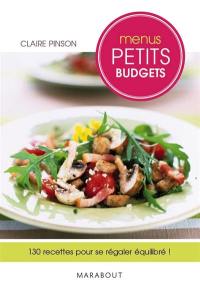 130 recettes équilibrées pour petits budgets