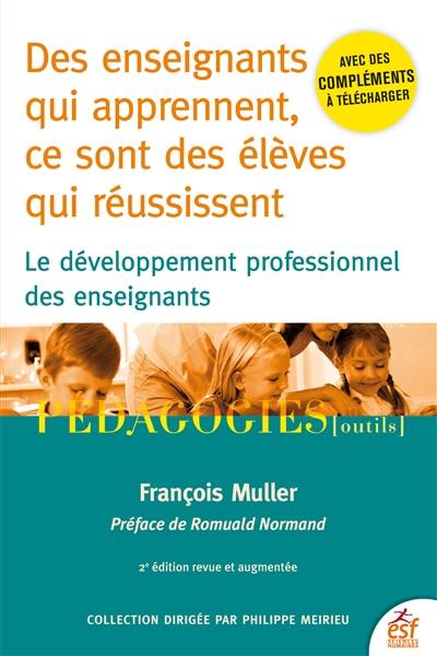 Des enseignants qui apprennent, ce sont des élèves qui réussissent : le développement professionnel des enseignants