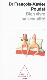 Bien vivre sa sexualité