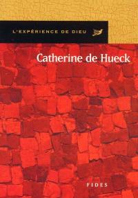 L'Expérience de Dieu avec Catherine de Hueck Doherty