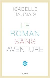 Le roman sans aventure