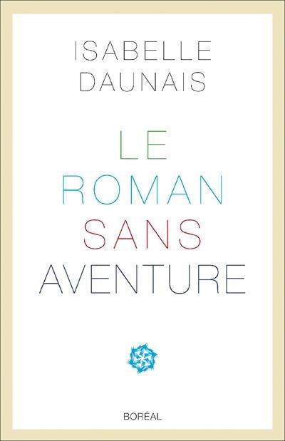 Le roman sans aventure