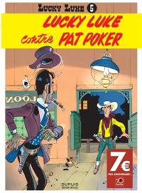 Lucky Luke. Vol. 5. Lucky Luke contre Pat Poker