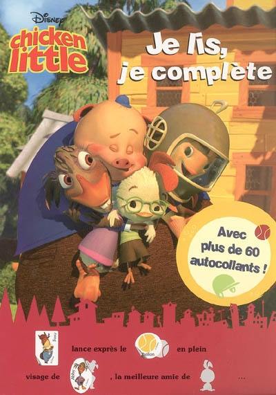 Chicken Little : je lis, je complète